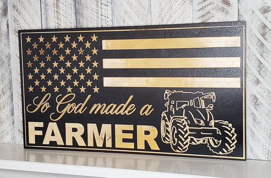 12X22 So God made a Farmer