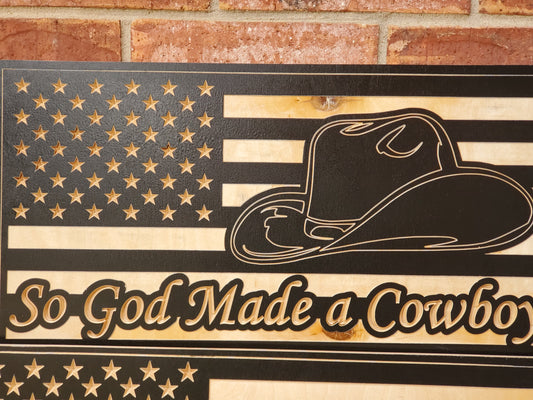12X22 So God made a Cowboy